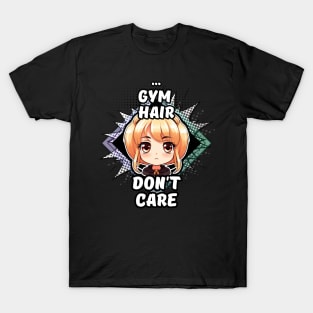 Kawaii Gym Hair Don't Care Anime T-Shirt